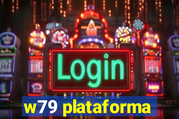 w79 plataforma